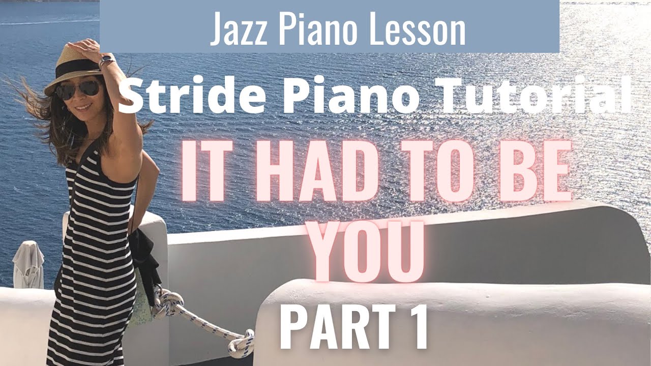 “It Had To Be You” Part 1