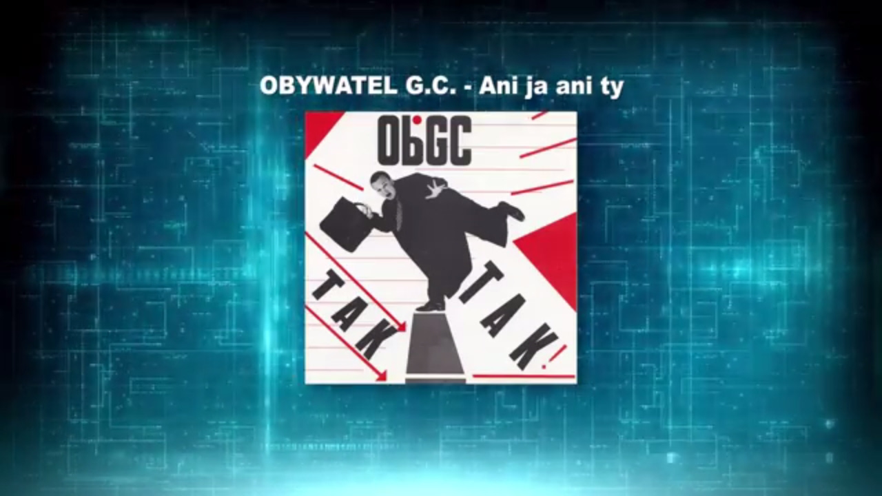 Obywatel G.C. - Ani ja ani ty