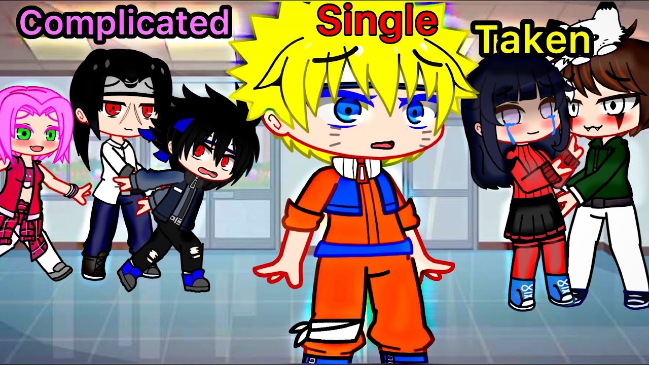 Soulmate Relationship Status ✨ || Naruto meme || My AU || Gacha Club