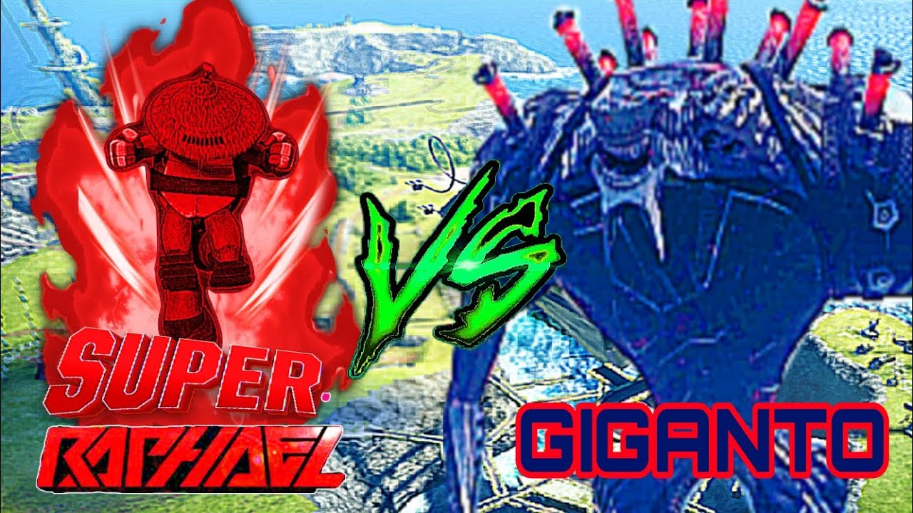 Super Raphael Vs. Giganto