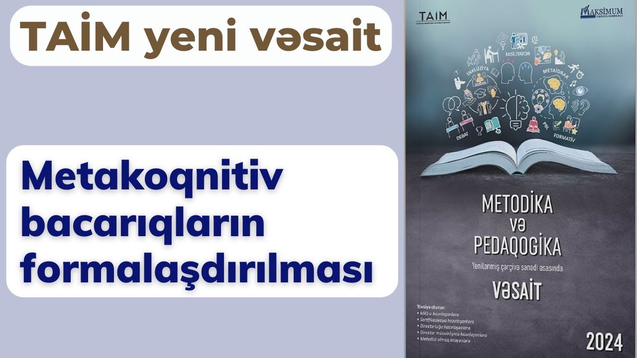 TAİM 2024 | Metakoqnitiv bacarıqların formalaşdırılması | Nəsirli Sənan