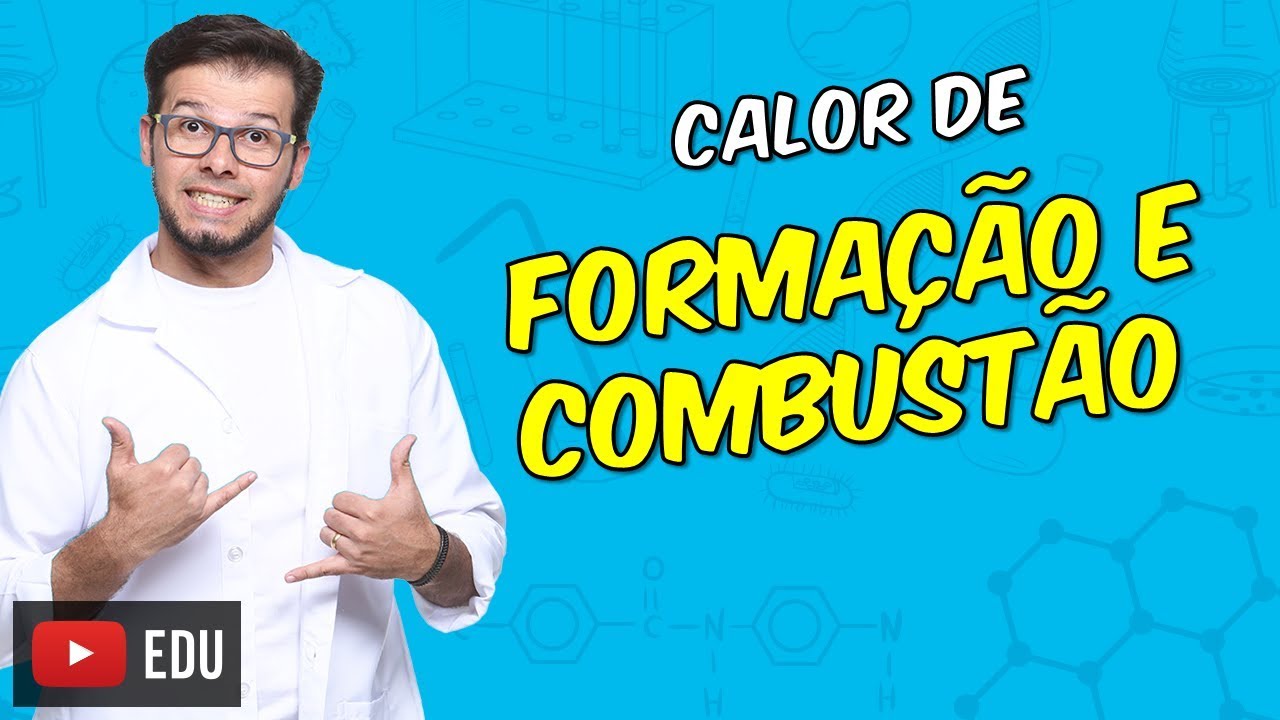 Entalpia: tipos de calor [Módulo 18 - Aula 02]