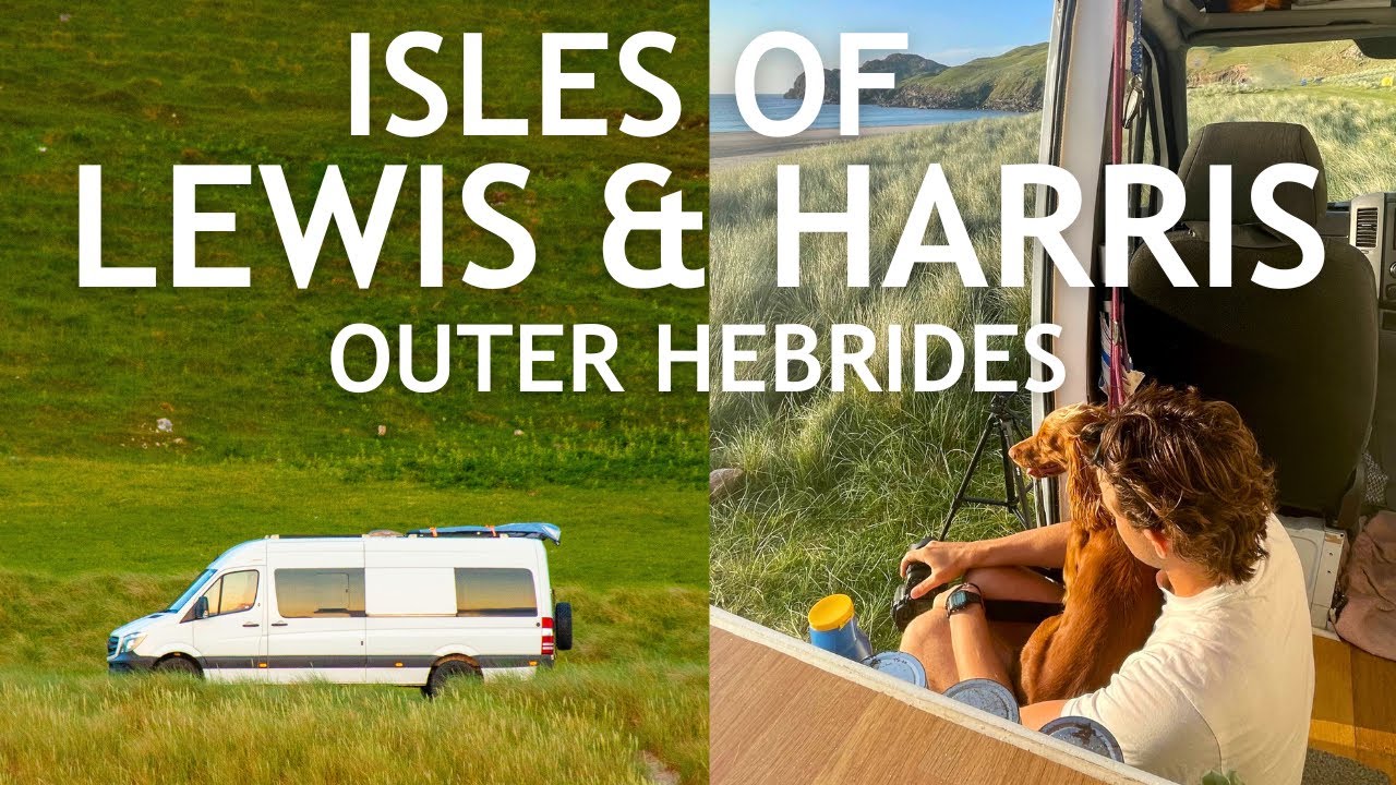 Isles of Lewis & Harris By Campervan | Scotland Outer Hebridean Vanlife
