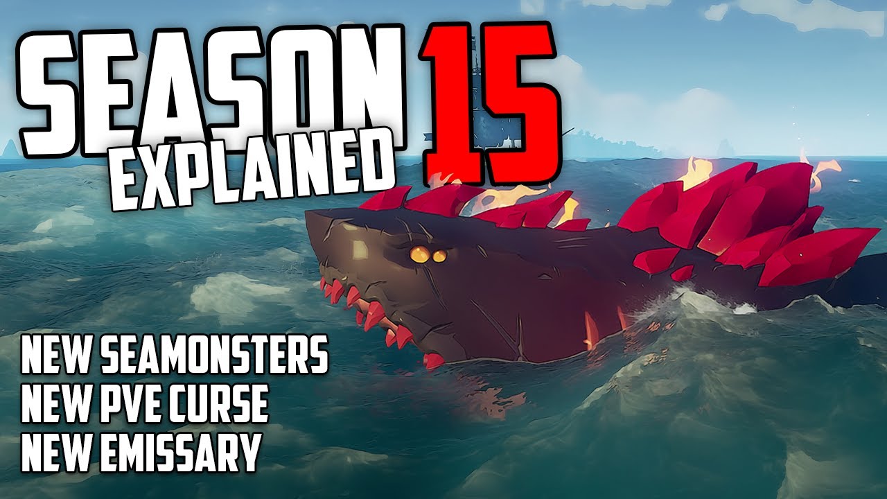 All Season 15 Features Explained | Sea of Thieves