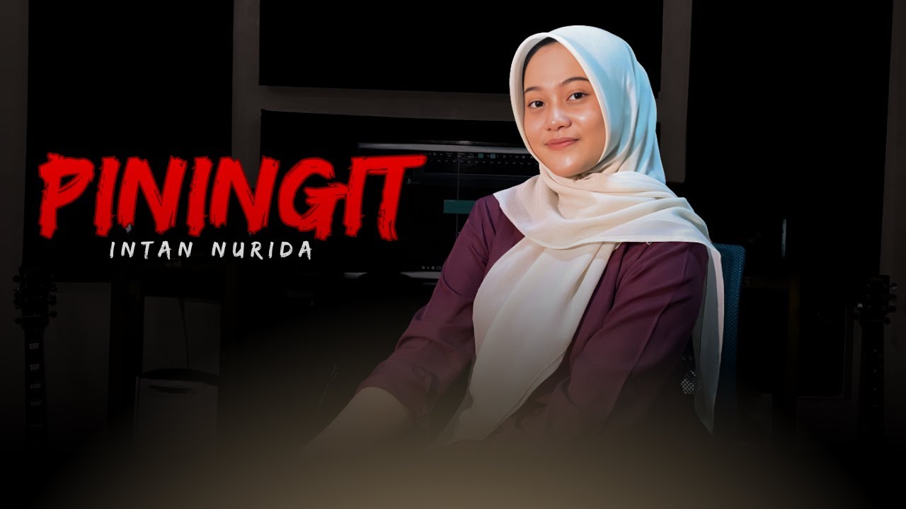 PININGIT - INTAN NURIDA  (Acoustic Version)