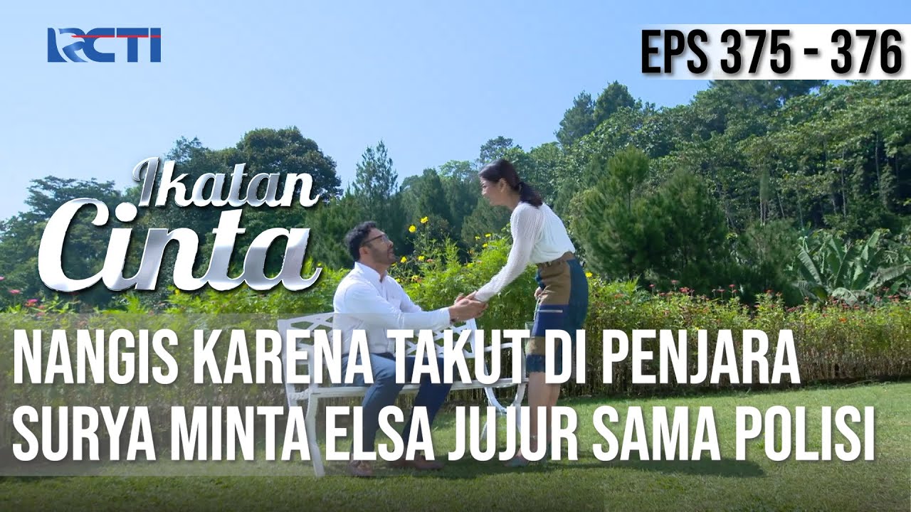 ADU MULUTTT❗️Elsa Nangis Karena Takut di Penjara😭 Surya Minta Ia Jujur Sama Polisi | IKATAN CINTA