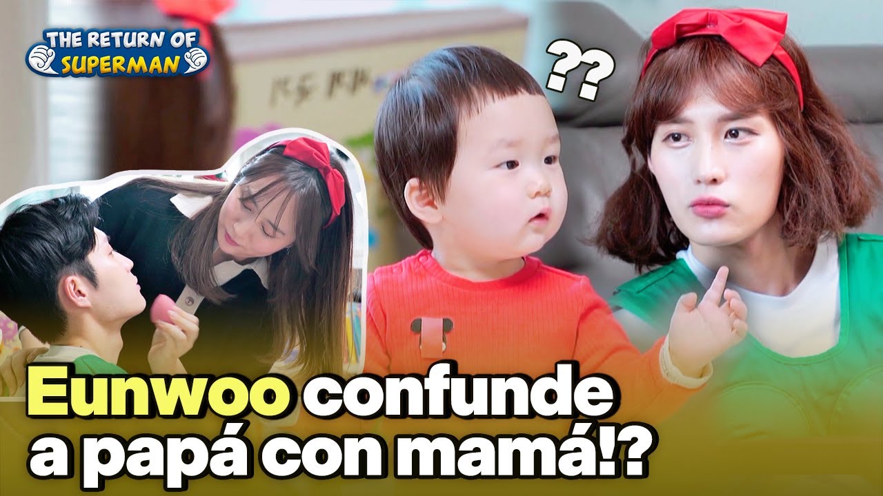 [ESP SUB] Eunwoo💙 ¿¿Papá se convierte en mamá por un día?? | The Return of Superman | KBS 23.03.24