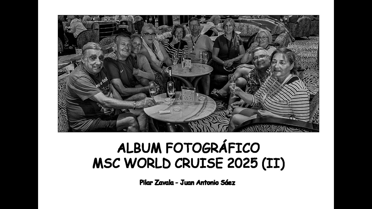 Vuelta al mundo 2025. MSC Magnifica. Vida en barco y escalas