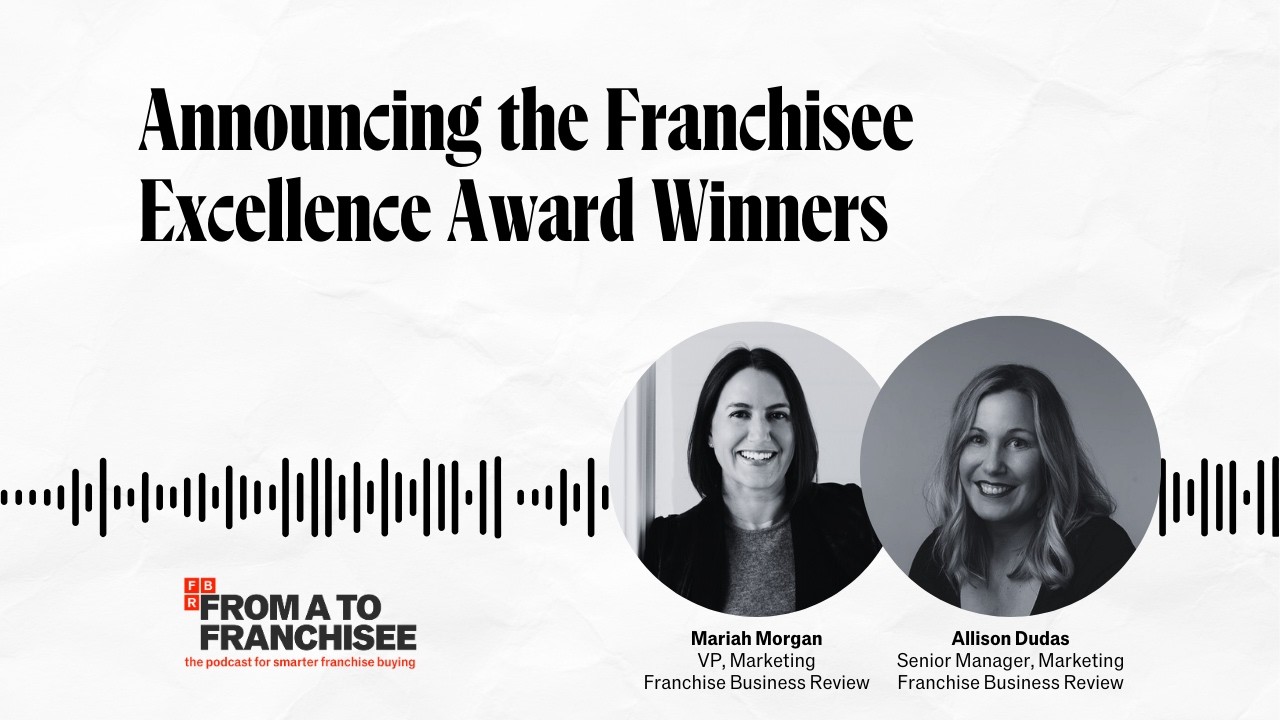 Announcing the Franchisee Excellence Award Winners