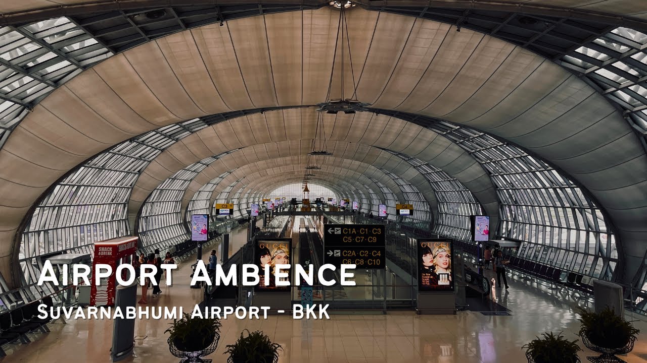 Airport Ambience | Suvarnabhumi Airport - Bangkok【White Noise / ASMR】