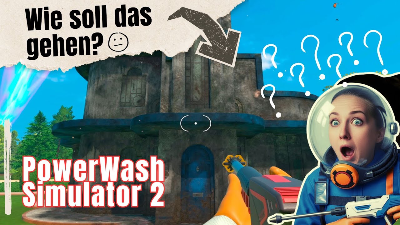 Ich habe keine Ahnung, wo ich anfangen soll 😱🧼  | PowerWash Simulator 2