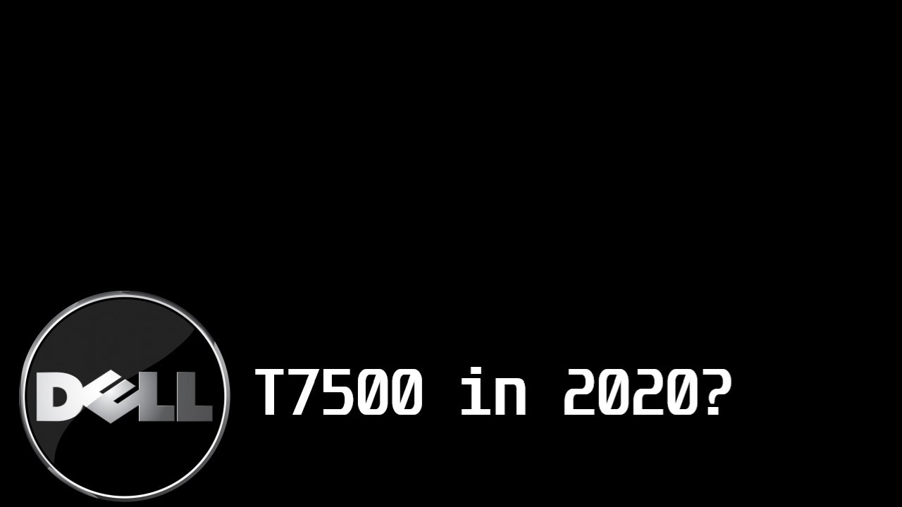 Dell T7500 in 2020. A good deal?