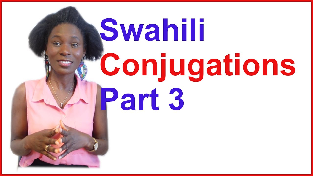 Swahili Conjunctions; part3. Swahili lessons and tutorials for beginners.