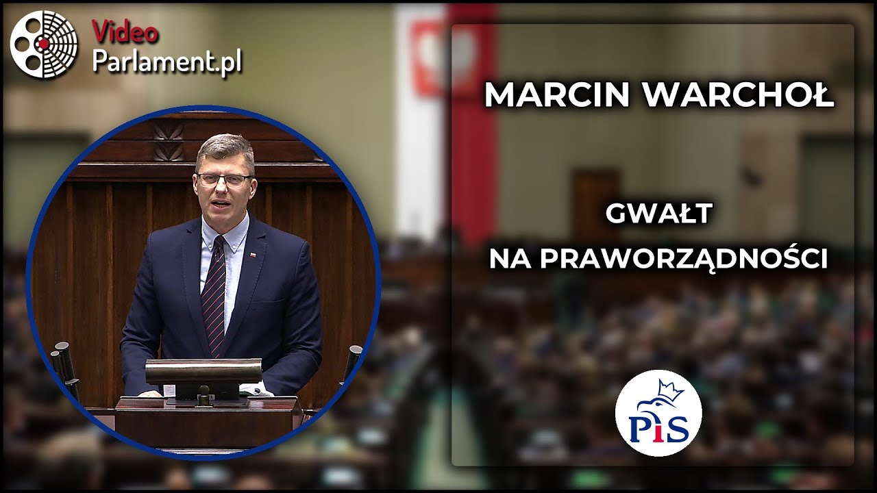 Marcin Warchoł: Projekt Żurka to gwałt na praworządności