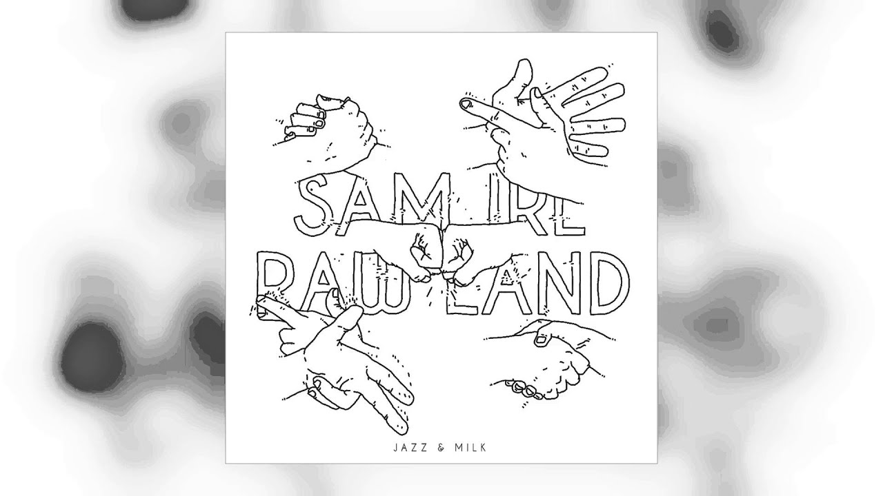 01 Sam Irl - Crunch [Jazz & Milk]