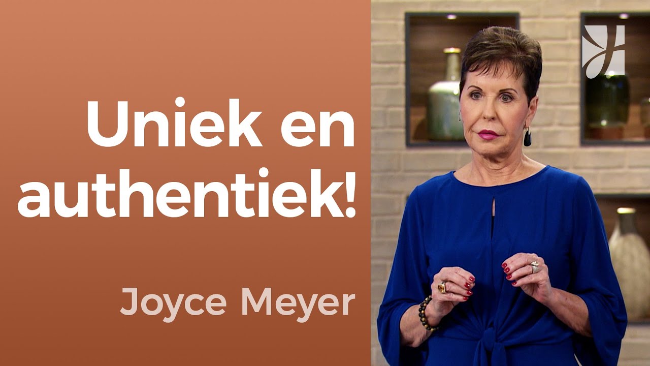 🎭➡️😊 AUTHENTIEK LEVEN: wees gewoon jezelf &ndash; Joyce Meyer &ndash; Met succes jezelf zijn