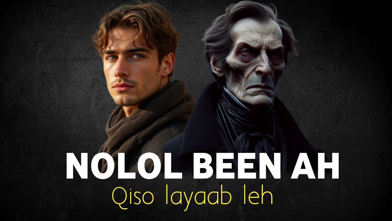 Nolol been iyo dil ah? Qiso layaab leh