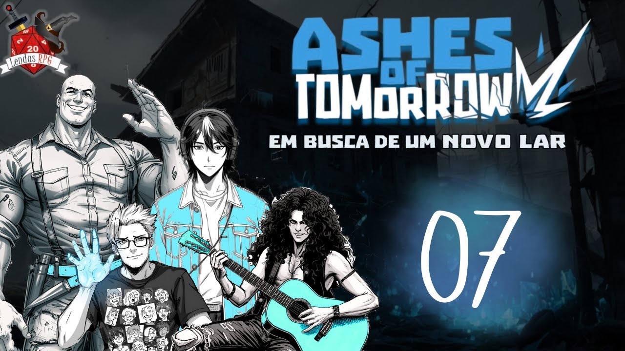 Ashes of Tomorrow- Em busca de um novo lar - Sessão 07