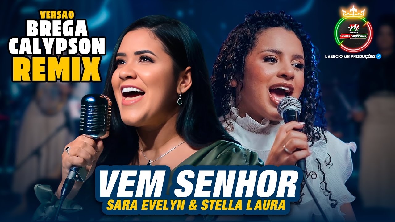 VEM SENHOR - VERSÃO BREGA CALYPSON / Remix  Feat: 