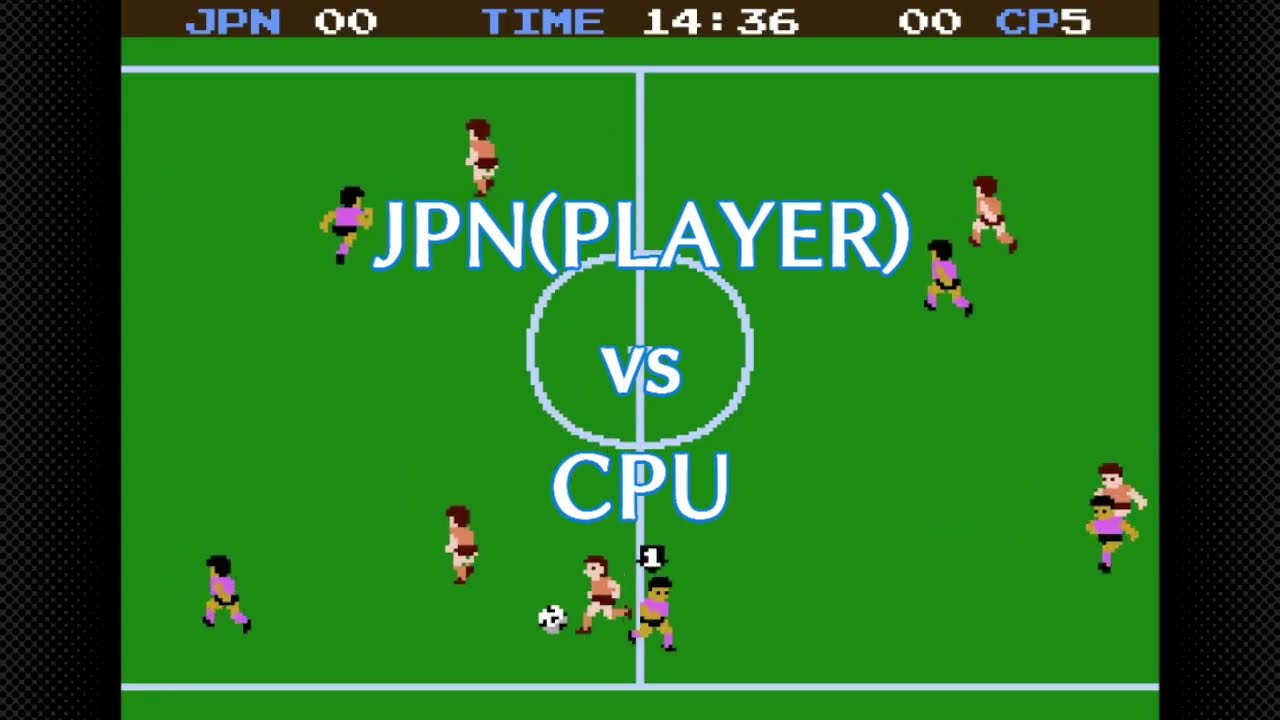 【SOCCER】129th　JPN(PLAYER) vs  CPU