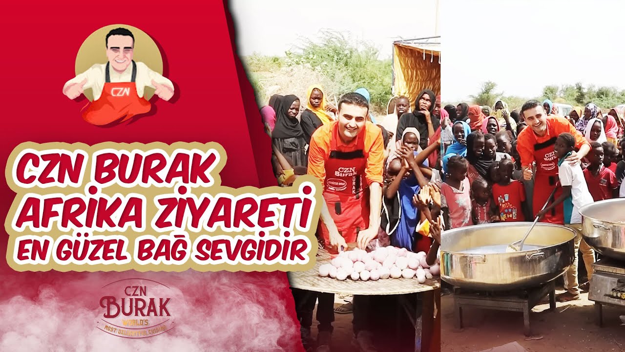 CZN BURAK ВИЗИТ В АФРИКУ - самая красивая связь - любовь