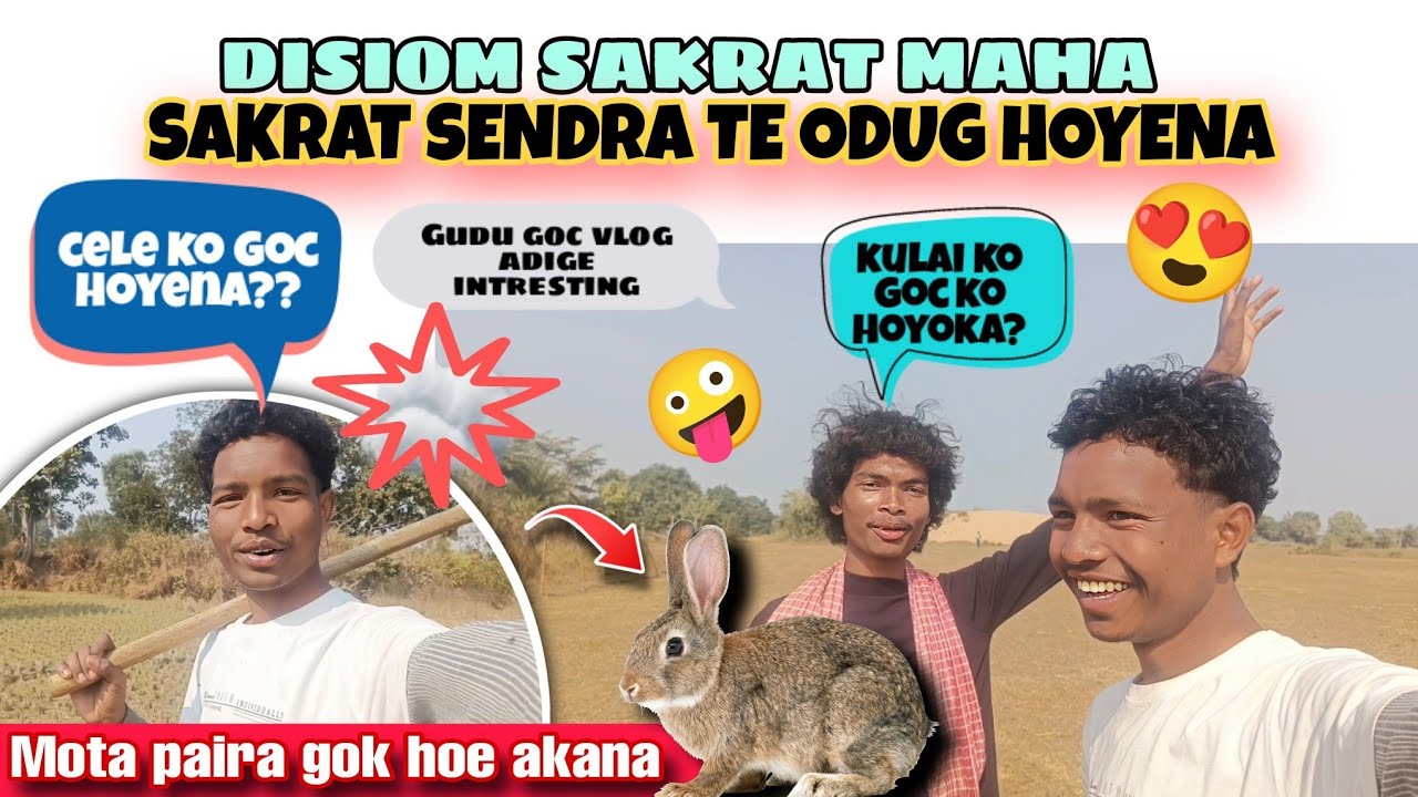 Sendra te odug hoyena disiom sakrat maha re