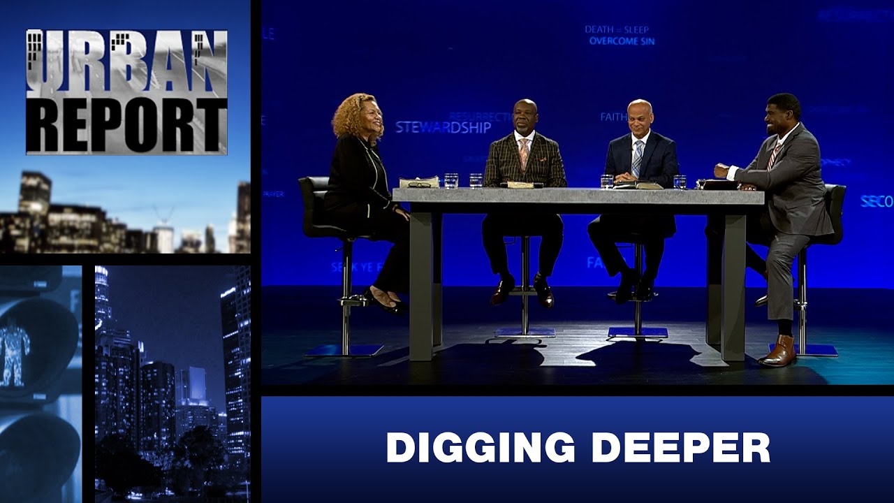 “Digging Deeper” - Urban Report