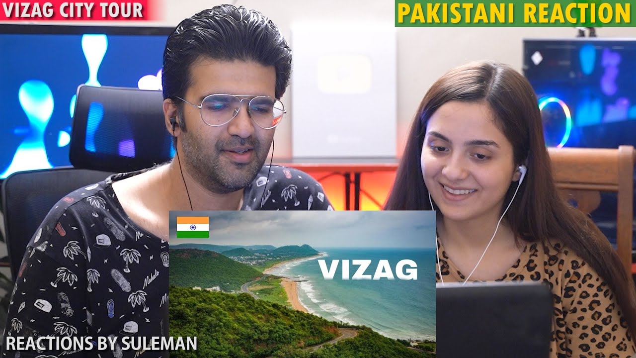 Pakistani Couple Reacts To Vizag City | Visakhapatnam | City Tour | 2022