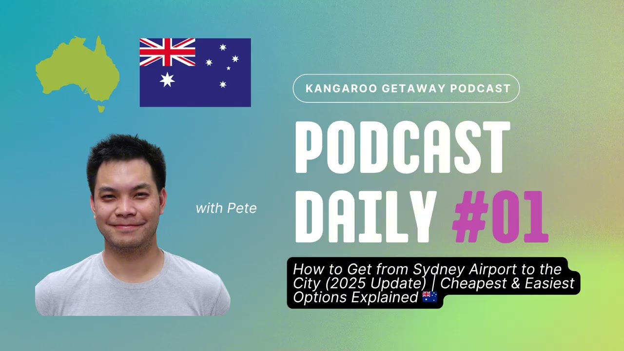 How to Get from Sydney Airport to the City (2025 Update) | Cheapest & Easiest Options Explained 🇦🇺