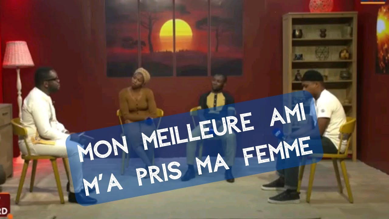 🔵ENSEIGNEMENT DE VIE// MON MEILLEURE AMI M'A PRIS MA FEMME