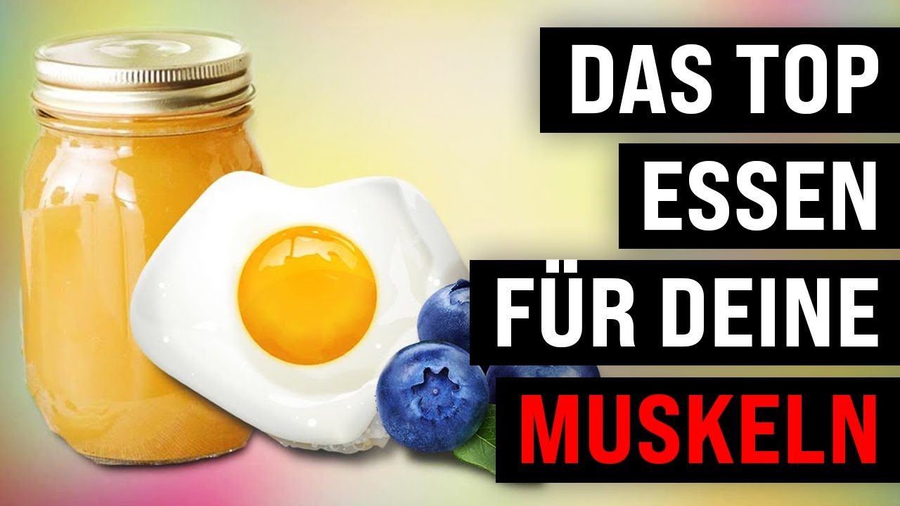 Lebensmittel, die Muskeln aufbauen (Muskelwachstum)