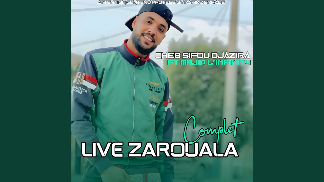 Sifou Djazira Mariage Zarouala Complet (Live)
