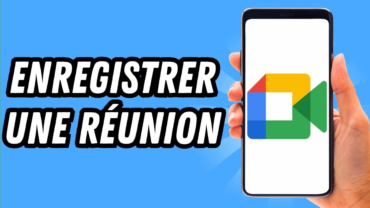 Comment enregistrer une r&eacute;union sur Google Meet sur telephone (GUIDE COMPLET)