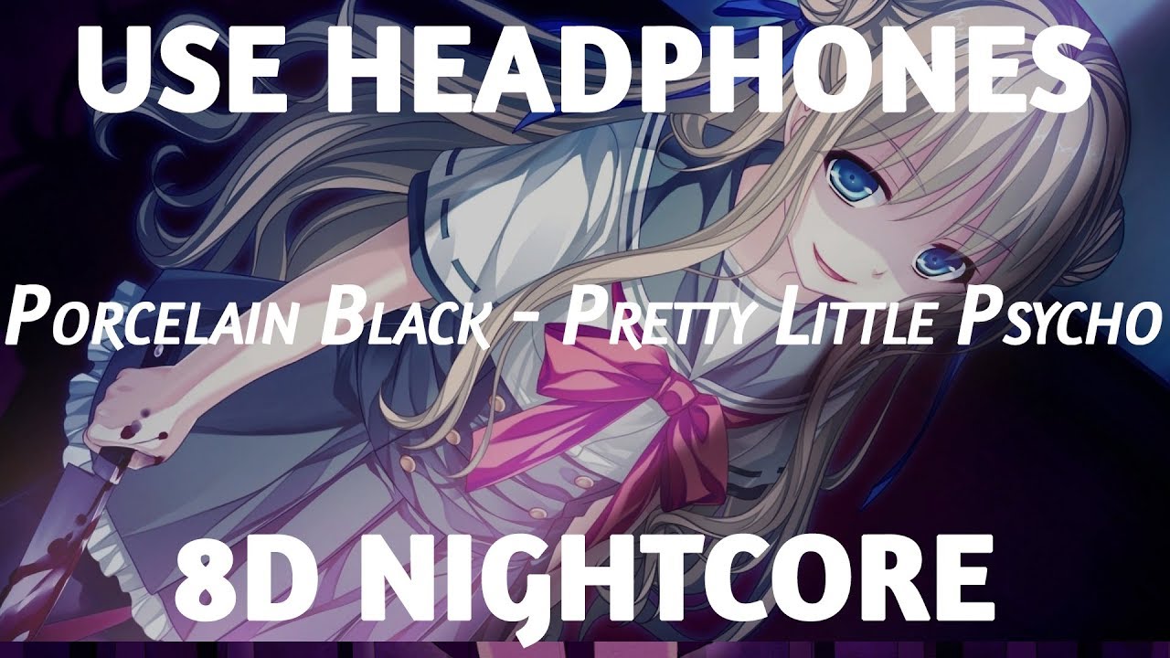 8D Nightcore - Pretty Little Psycho