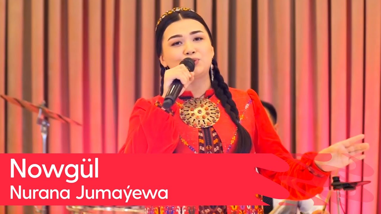 Nurana Jumayewa - Nowgul | 2025