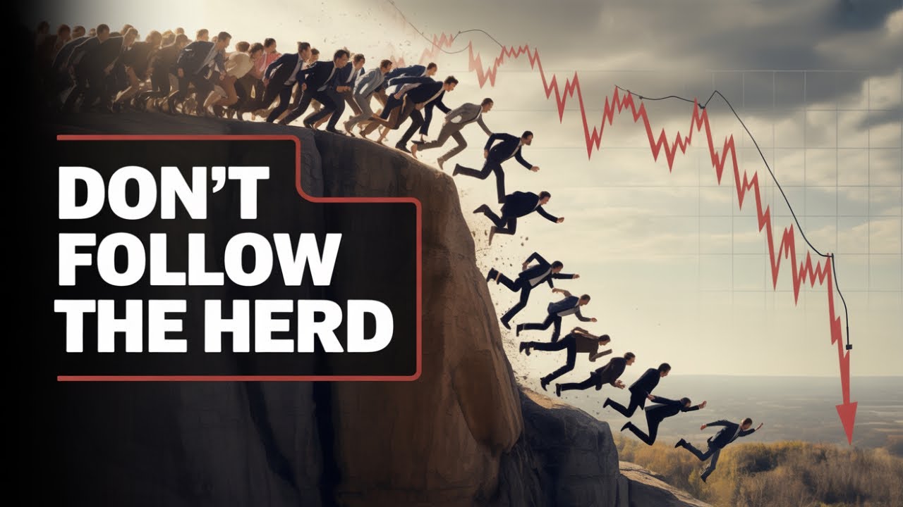 Why Following the Crowd Will Destroy Your Portfolio