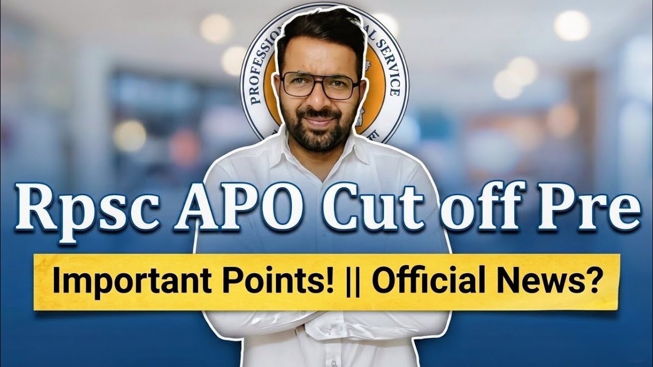 RPSC APO Cutoff Official News? || Most Important Points! || Expected cutoff!