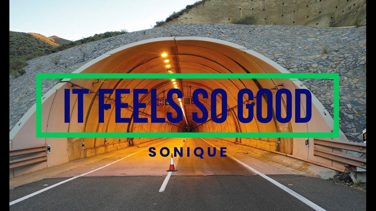 Sonique - It Feels So Good with Lyrics