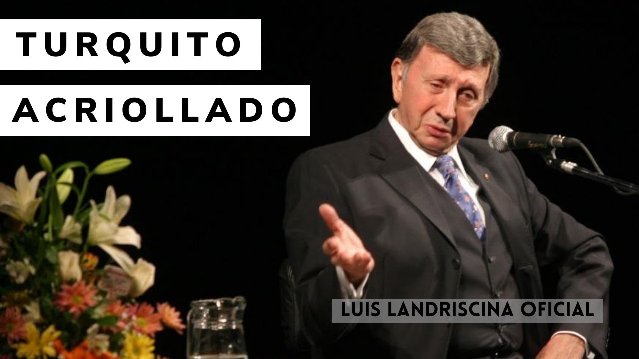 Turquito Acriollado - Luis Landriscina
