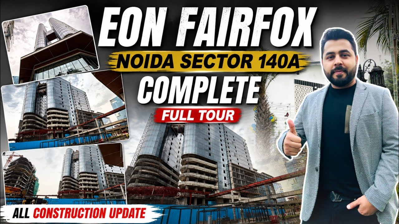 EON Fairfox Noida Sector 140A | Complete Full Tour | Ready to move Office & Shops