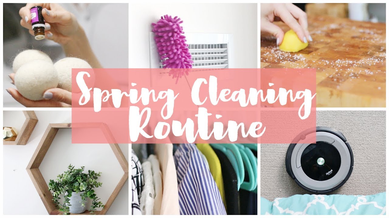 MY SPRING CLEANING ROUTINE 2018 | CLEAN WITH ME