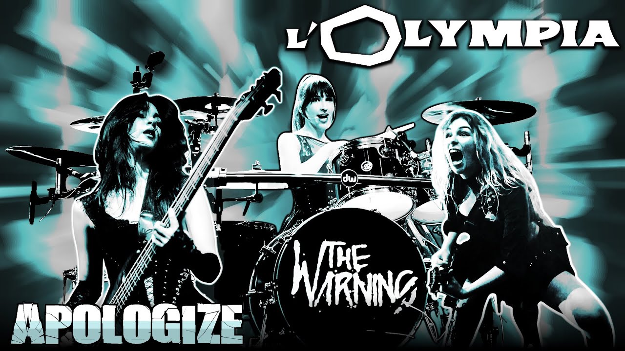 The Warning - Apologize - L'Olympia, Paris - Multicam - 14.04.2025