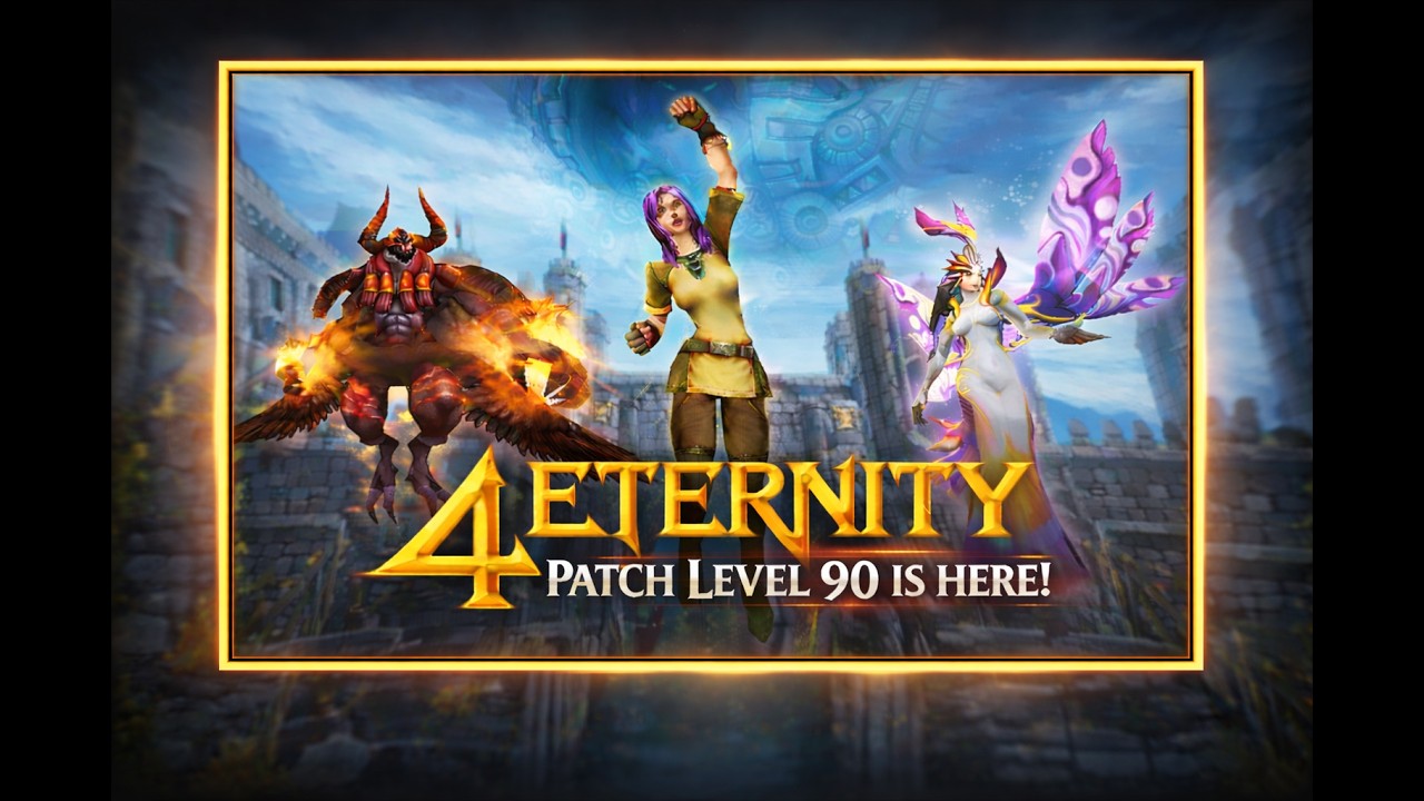 4Eternity Patch - Goes Level 90!