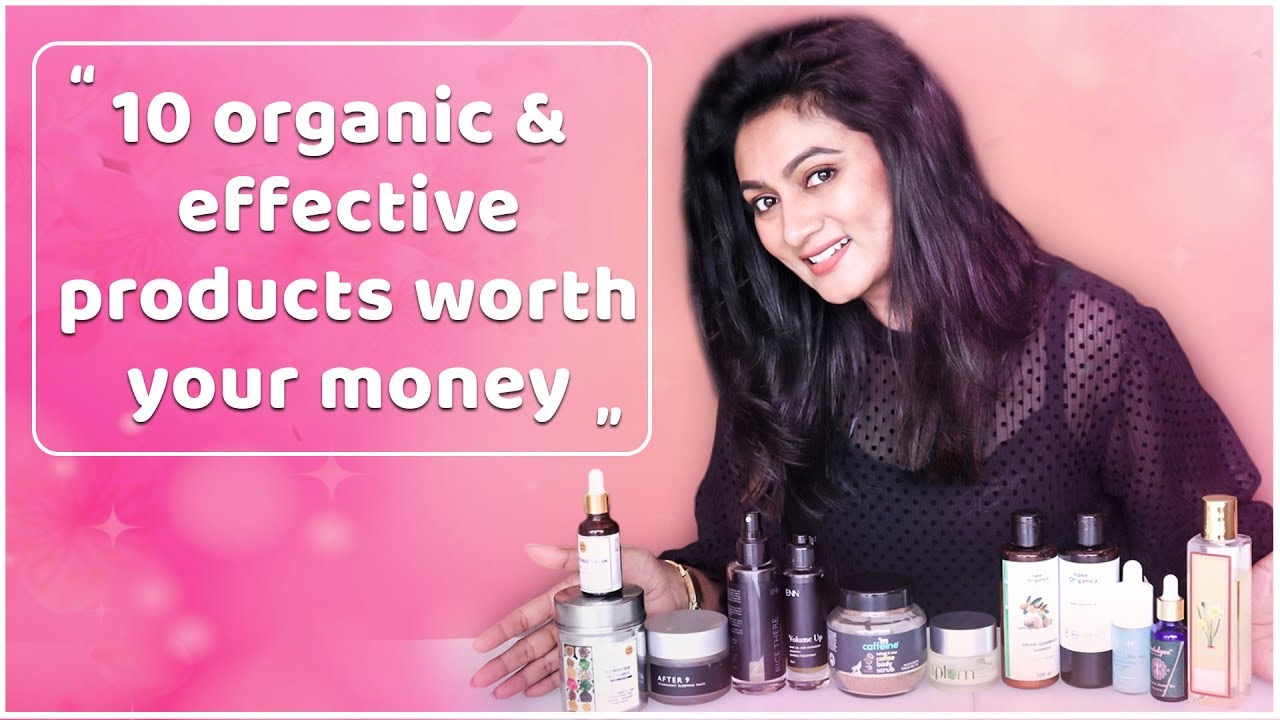 10 Organic & Effective Products Worth Your Money || Glow from Head to Toe || Ashtrixx