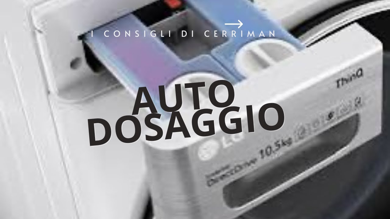 Lavatrice con AUTO DOSAGGIO dei detersivi!