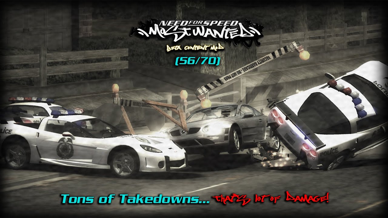 Tons of Takedowns... It's a lot of Damage! (56/70) - Most Wanted BCM