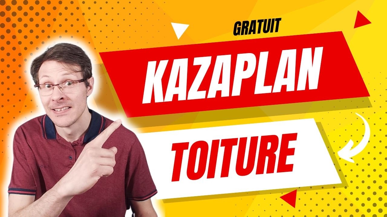 Kazaplan (ex-Kozikaza) : Comment Créer une Toiture Facilement sur le Logiciel Leroy Merlin