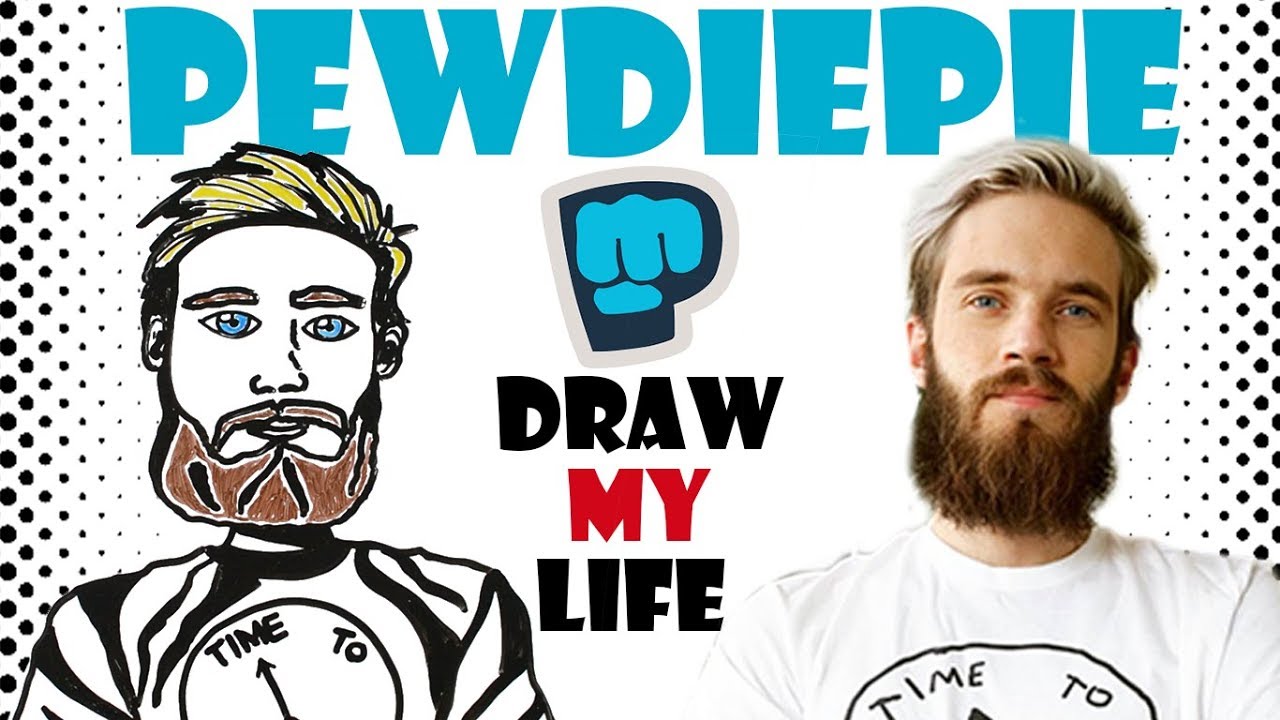Draw My Life : PewDiePie