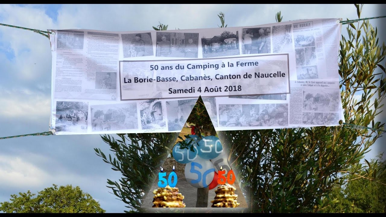 50 ans de camping à la ferme : la Borie-basse. 12 Cabanès Naucelle