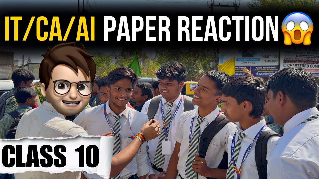IT(402) / AI(417) / CA(165) PAPER REACTION Class10🔥 || Student Reaction || Boards 2026